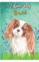 I Love My Spaniel: Spaniel Notebook and Journal with Bible Quotes and Faith Scriptures. Perfect Gift for Pet and Dog Owners.