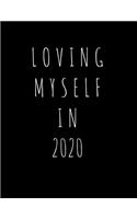 Loving Myself In 2020