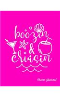 Boozin & Cruisin, Cruise Journal
