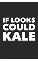 If Looks Could Kale