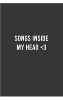 Songs Inside My Head: Cute Notebook For Song Writing, Elegant Songs Journal, Unique Gift for Song Writer/Singer/Musician: 6"x9" Lined Blank 100 Pages Notebook