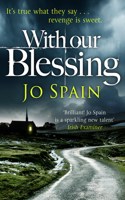 With Our Blessing: An Inspector Tom Reynolds Mystery(1 An Inspector Tom Reynolds Mystery)