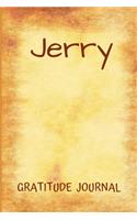 Jerry Gratitude Journal: Personalized with Name and Prompted, for Men(50 Gratefulness)