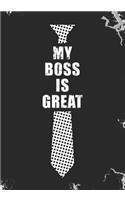 My boss is great