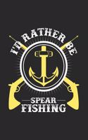 I'd rather be spearfishing: 6x9 Spearfishing - grid - squared paper - notebook - notes