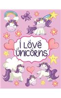 I love Unicorns: Cute Unicorn Gift. Primary Journal, Draw & Write, half blank, half lined notebook for kids.