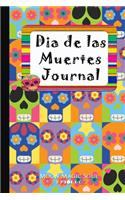 Dia de las Muertes Journal