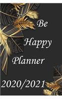 Be Happy Planner 2020 /2021
