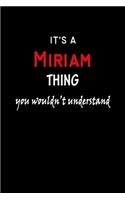 It's a Miriam Thing You Wouldn't Understandl