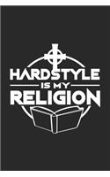 Hardstyle Is My Religion