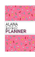 Alana: : 2020 Personalized Planner: One page per week: Pink sprinkle design