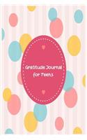 Gratitude Journal for Teens: A 48 Week Guide To Cultivate An Attitude Of Gratitude with Inspirational Quote for kid, teens, girl, woman's Cover 3