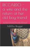 Riccardo - A Wife and the Return of Her Old Boy-Friend