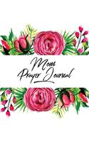 Mom Prayer Journal: Red Rose Design Prayer Journal Book With Calendar 2018-2019: Devotional journey, uplifting prayer, Bible Journaling techniques to express your faith