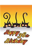 Happy 36th Birthday