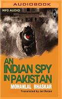Indian Spy in Pakistan