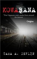 Kowabana: 'True' Japanese scary stories from around the internet: Origins