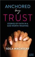 Anchored by Trust