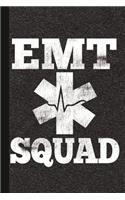 EMT Squad: EMT Composition Book Journal, Notebook, Medical Lined Journal, Student Emergency Technician Writing Workbook