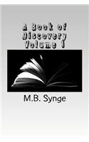 A Book of Discovery Volume 1