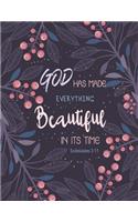 God Has Made Everything Beautiful In Its Time