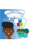 Active Andy: A Child's Tale of Attention Deficit Hyperactivity Disorder (Adhd)
