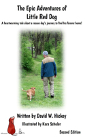 The Epic Adventures of Little Red Dog