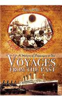 Voyages from the Past