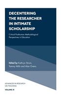 Decentering the Researcher in Intimate Scholarship