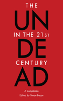 Undead in the 21st Century