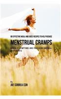 99 Effective Meal and Juice Recipes to Help Reduce Menstrual Cramps