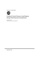 Feedback Control Systems Loop Shaping Design with Practical Considerations