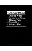 You Had Me at Shiplap Walls, Farmhouse Sinks, Chippy Paint, Demo Day, Subway Tiles