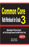 Common Core Math Workbook for Grade 3: Abundant Exercises and Two Full-Length Common Core Math Practice Tests