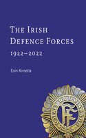 Irish Defence Forces, 1922-2022