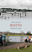 Rosyth Through Time: (Through Time)