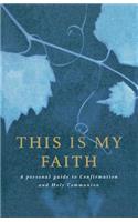 This is My Faith