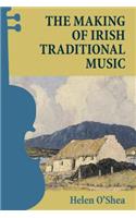 Making of Irish Traditional Music