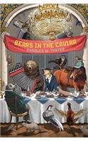 Bears in the Caviar