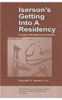 Iserson's Getting Into a Residency: A Guide for Medical Students