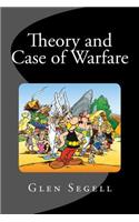 Theory and Case of Warfare