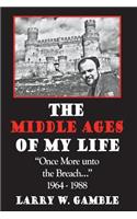 The Middle Ages of Life
