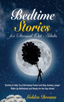 Bedtime Stories for Stressed Out Adults
