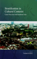 Stratification in Cultural Contexts: Cases from East and Southeast Asia Volume 15