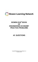 Bowen Ehs Book of Engineering Economy Practice Problems