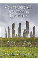 Outlandish Scotland Journey