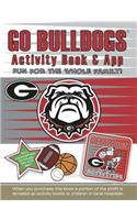 Go Bulldogs Activity Book and App: Contains Information for App