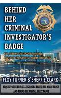 Behind Her Criminal Investigator's Badge