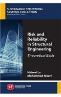Risk and Reliability in Structural Engineering