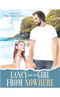 Lancy and the Girl From Nowhere: A Musical Message of Love from the LORD